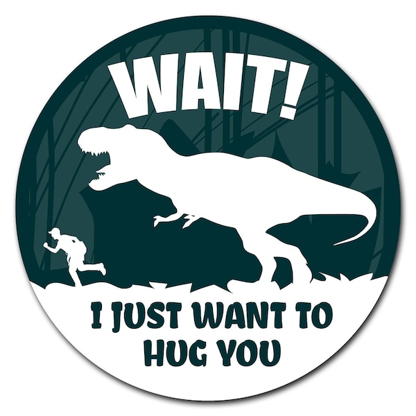 Signmission I Just Want To Hug You Circle Corrugated Plastic Sign C-24-CIR-WS-I just want to hug you - main